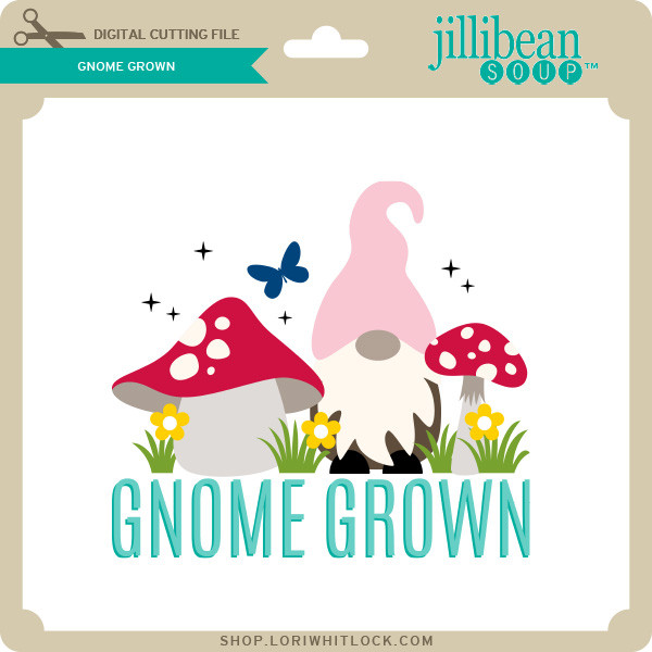 Gnome Grown - Lori Whitlock's SVG Shop