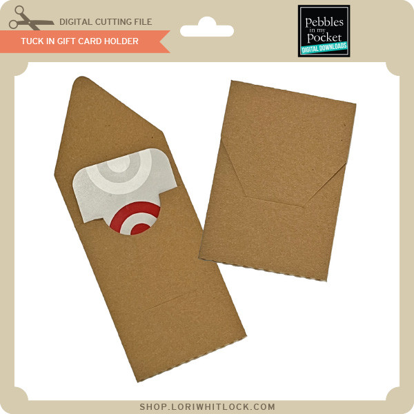Tuck In Gift Card Holder - Lori Whitlock's SVG Shop