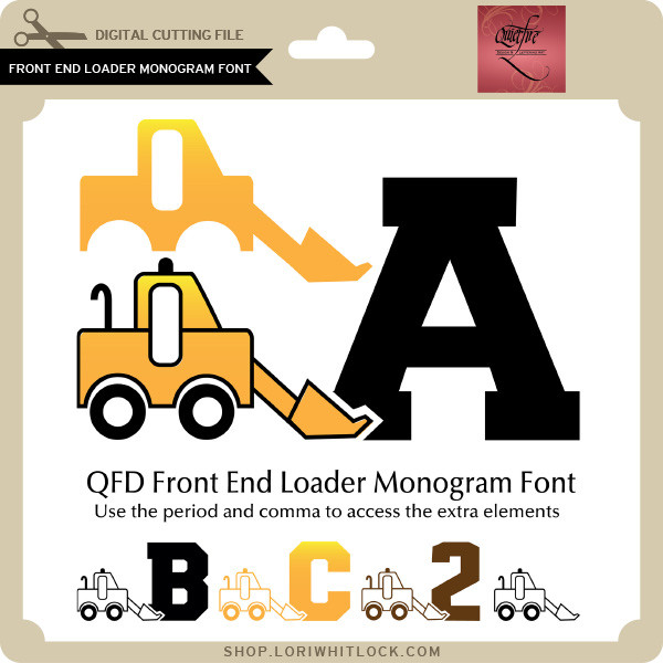 Front End Loader Monogram Font - Lori Whitlock's SVG Shop