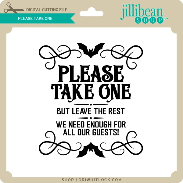 Create One Please Please Take One - Lori Whitlock's SVG Shop