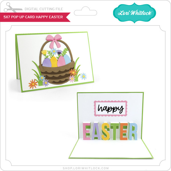 5X7 Pop Up Card Happy Easter - Lori Whitlock's SVG Shop