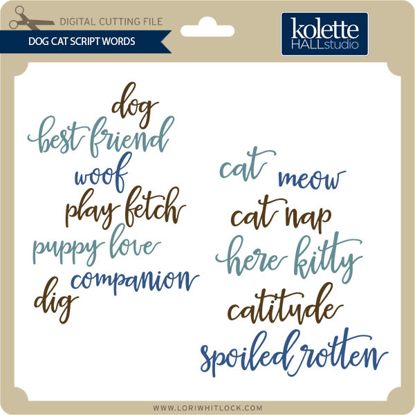 Dog Cat Script Words - Lori Whitlock's SVG Shop