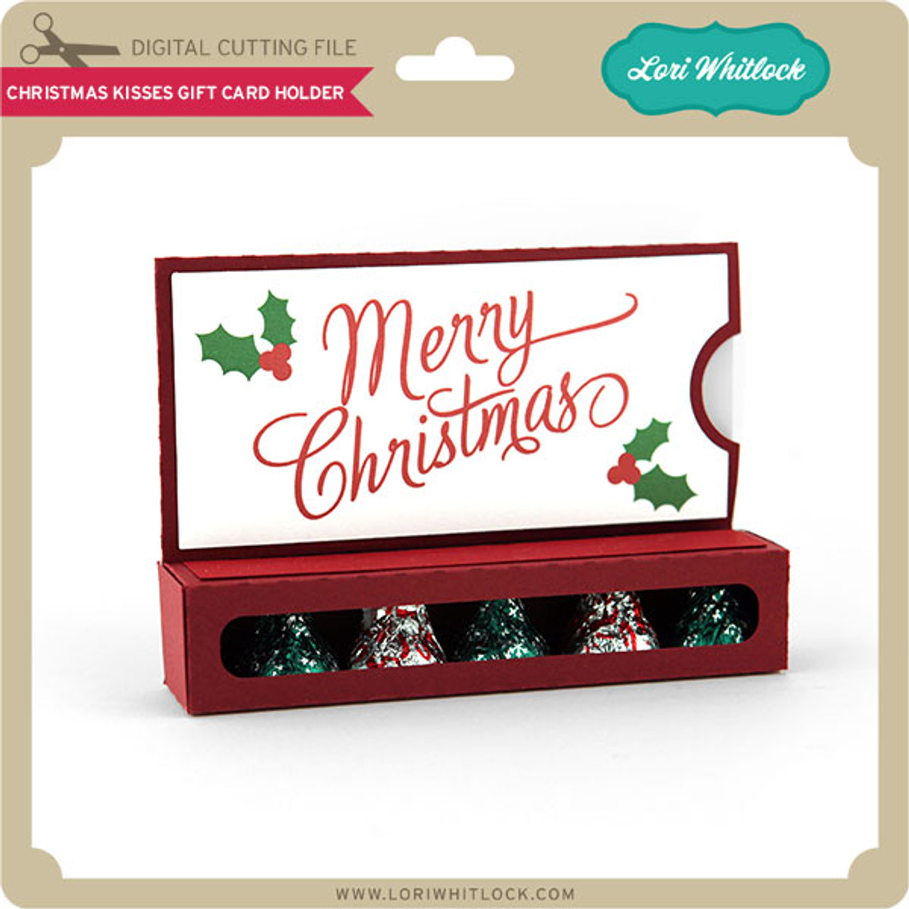 Christmas Kisses Gift Card Holder - Lori Whitlock's SVG Shop