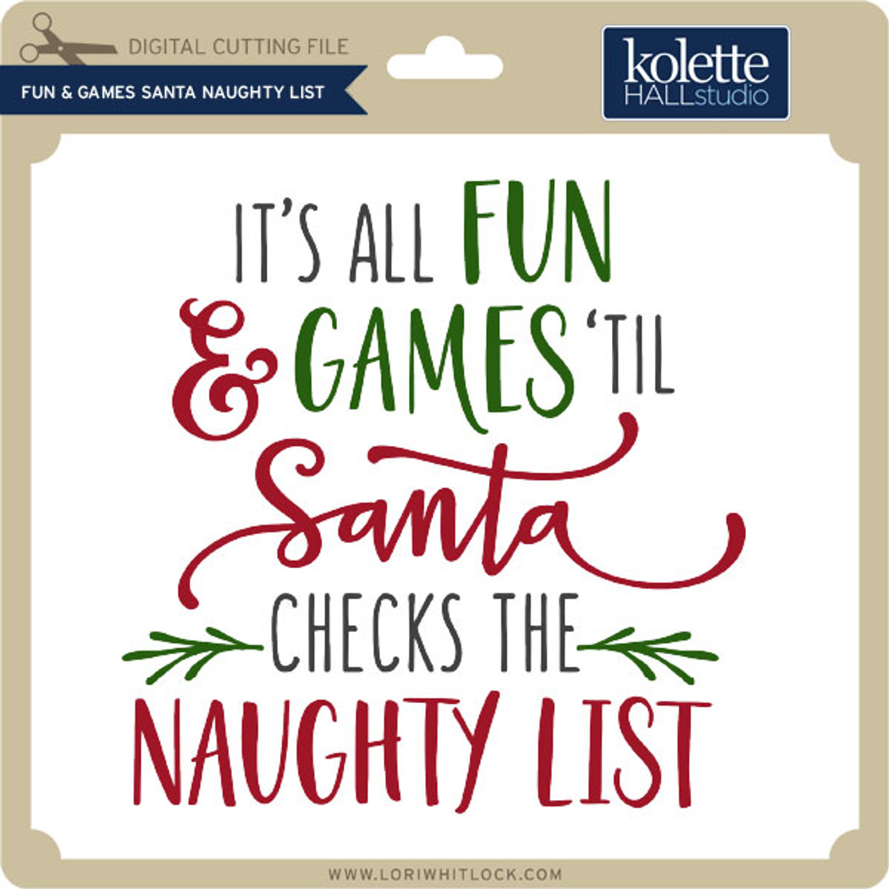 Fun & Games Santa Naughty List - Lori Whitlock's SVG Shop