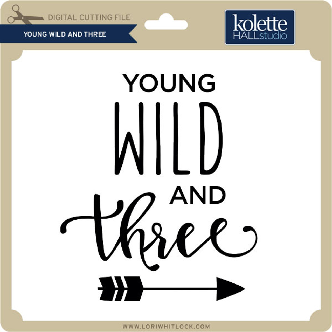 Young Wild and Three - Lori Whitlock's SVG Shop young-wild-and-three-lori-whitlock-s-svg-shop