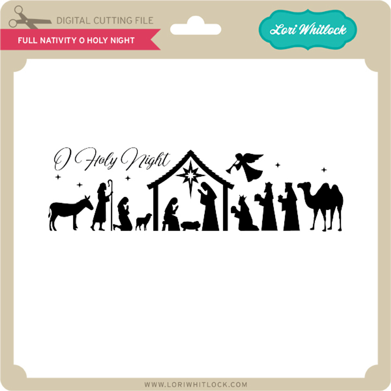 Oh Holy Night Nativity 3 - Lori Whitlock's SVG Shop