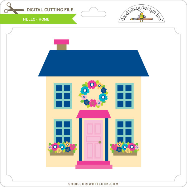 Hello Home Hello - Home - Lori Whitlock's SVG Shop