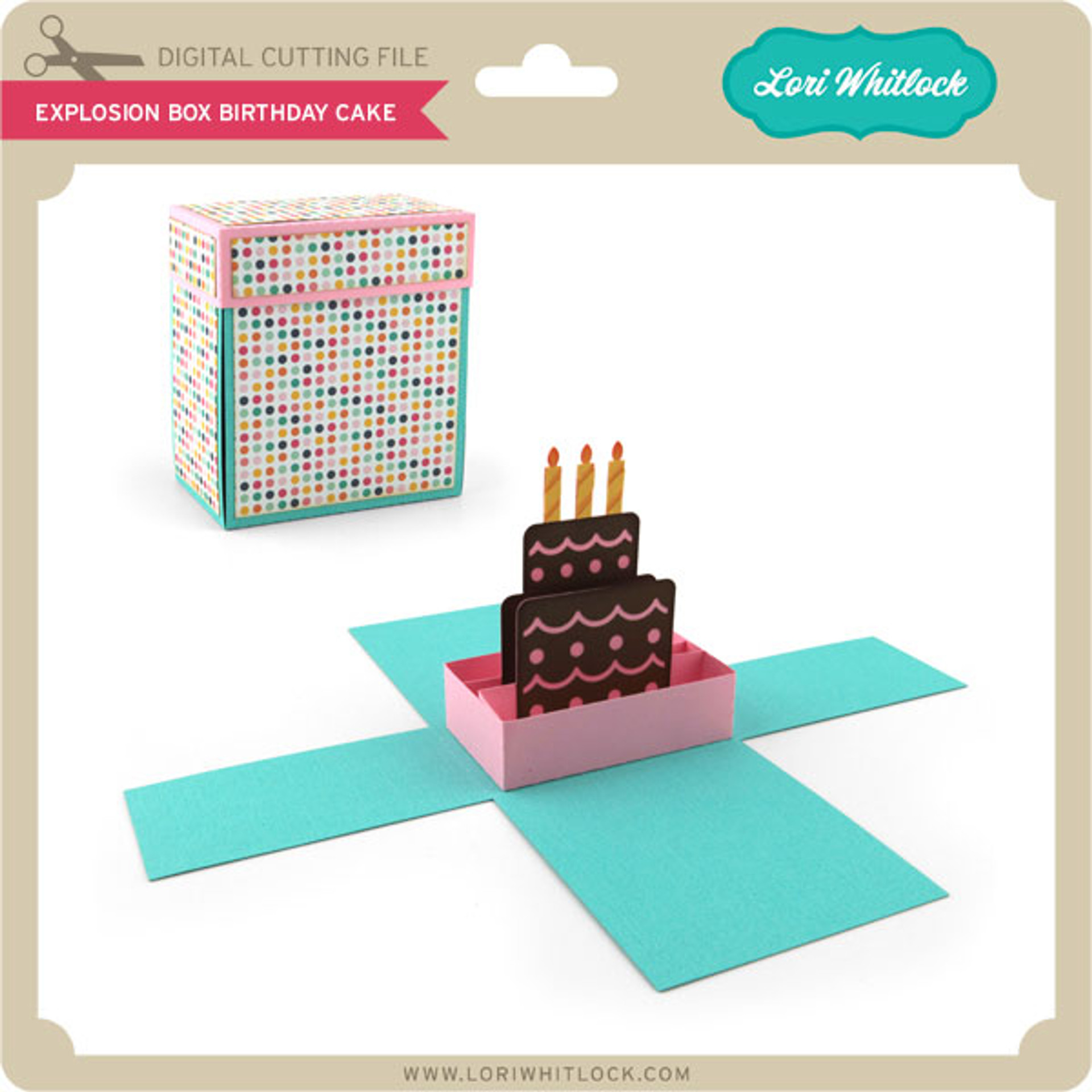 Birthday Cake Explosion Box Lori Whitlock's SVG Shop