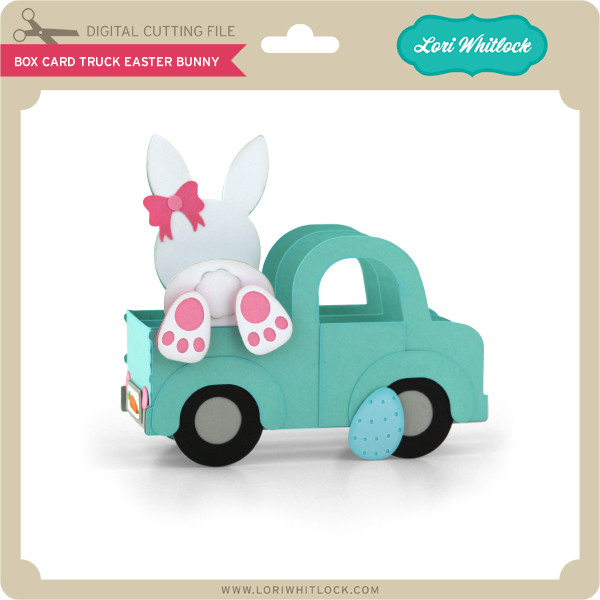 Box Card Truck Easter Bunny - Lori Whitlock's SVG Shop