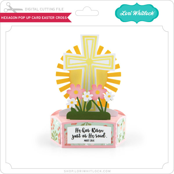 Hexagon Pop Up Card Easter Crosses - Lori Whitlock's SVG Shop