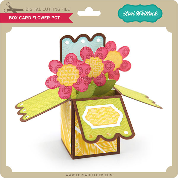 Pop Up Box Card Flower Pot Lori Whitlock's SVG Shop