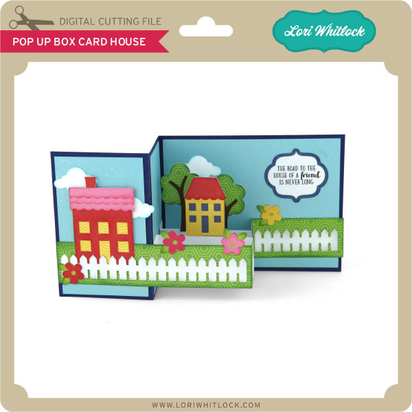 Pop Up Box Card House - Lori Whitlock's SVG Shop