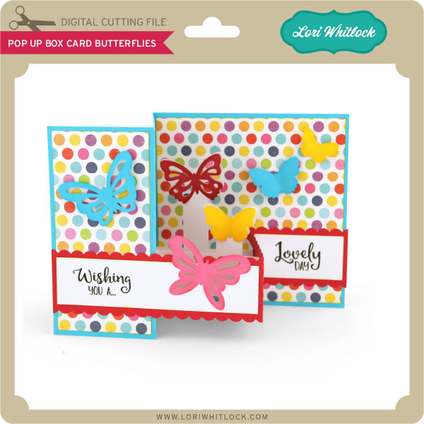 Pop Up Box Card Butterflies - Lori Whitlock's SVG Shop