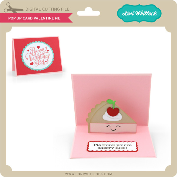 Pop Up Card Valentine Pie - Lori Whitlock's SVG Shop