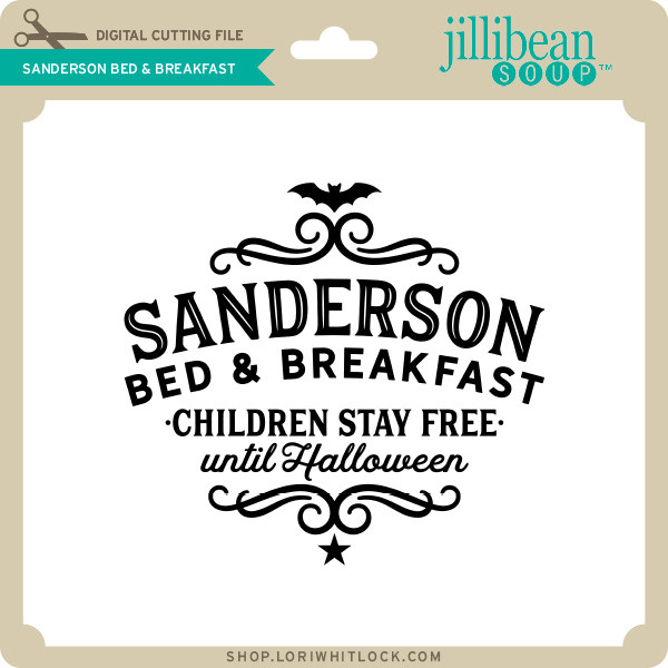 Sanderson Bed &amp; Breakfast - Lori Whitlock's SVG Shop