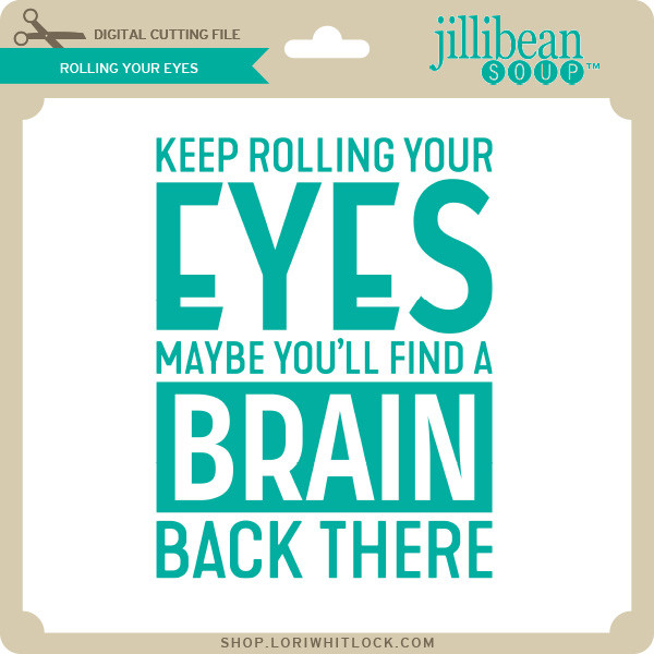 Rolling Your Eyes Lori Whitlock's SVG Shop