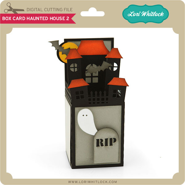 Haunted House Box 2 - Lori Whitlock's SVG Shop