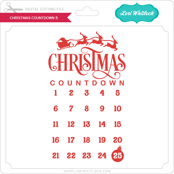 christmas-countdown-5-lori-whitlock-s-svg-shop