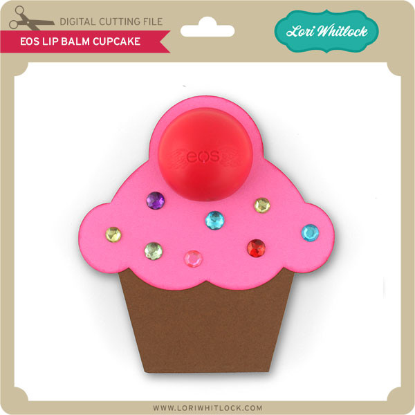 EOS Lip Balm Cupcake Lori Whitlock's SVG Shop