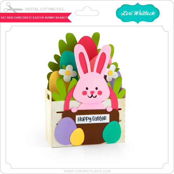 Box Card Easter Crate - Lori Whitlock's SVG Shop