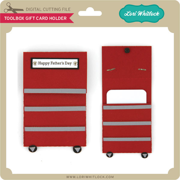 Toolbox Gift Card Holder Lori Whitlock's SVG Shop