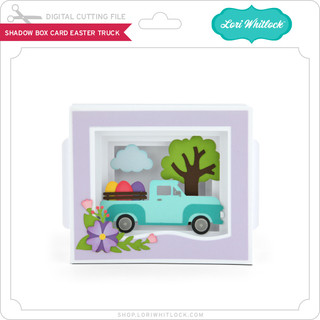 Shadow Box Card Easter Truck - Lori Whitlock's SVG Shop