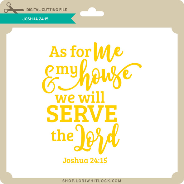 Joshua 24 15 Joshua 24 15