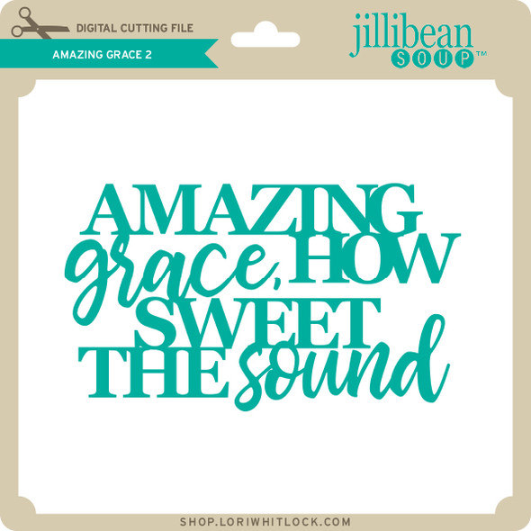 Amazing Grace 2