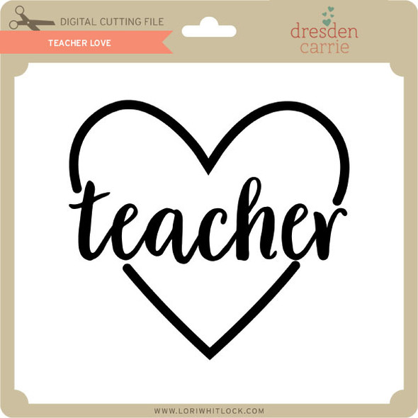 Teacher Love