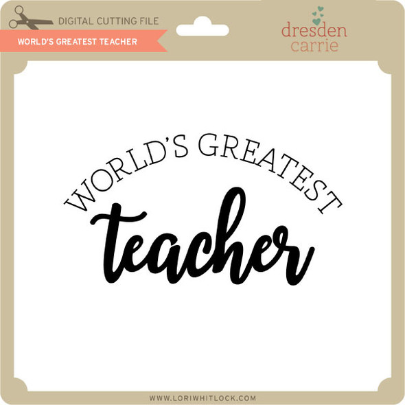 World's Greatest Teacher