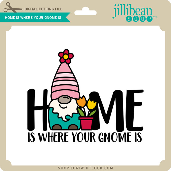 Home is Where Your Gnome is