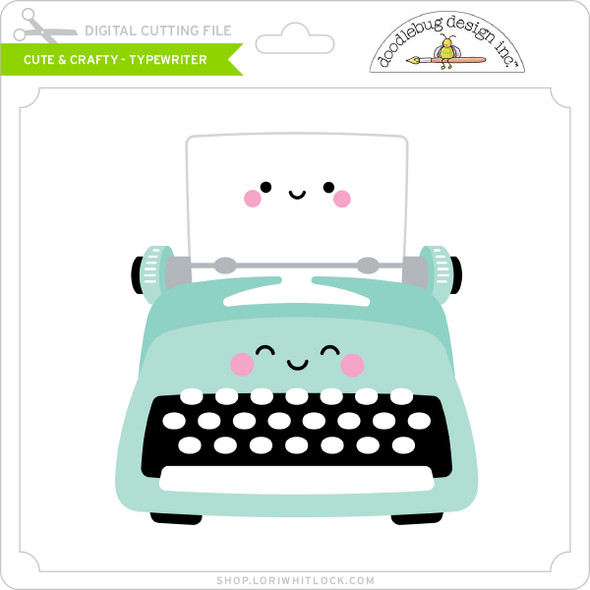 Cute & Crafty - Typewriter