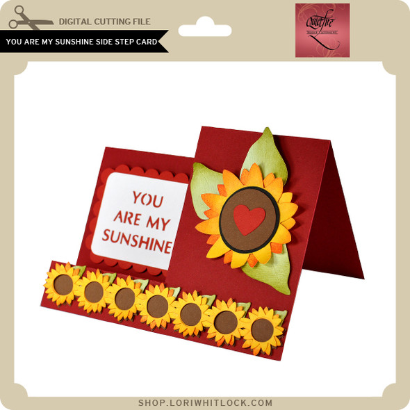 You are My Sunshine Side Step Card