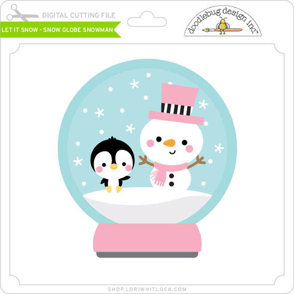 Let it Snow - Snow Globe Snowman