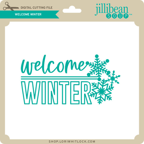 Welcome Winter