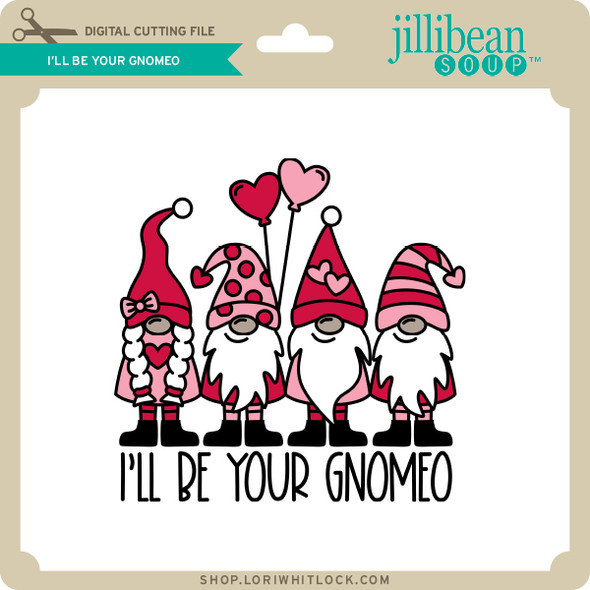 I'll Be Your Gnomeo