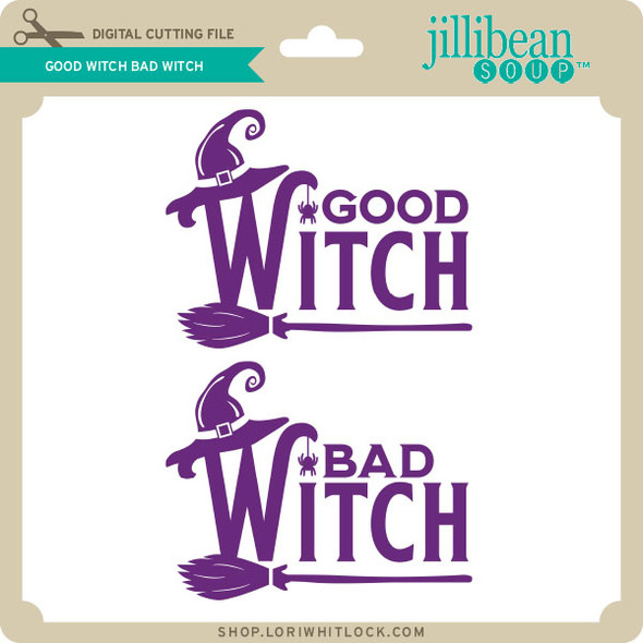 Witch Like Bad Thing - Lori Whitlock's SVG Shop