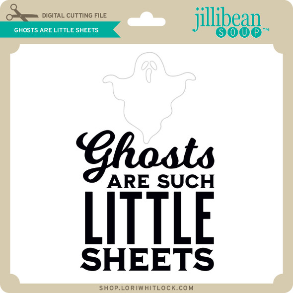 Ghosts are Little Sheets