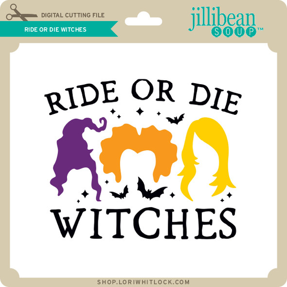 Ride or Die Witches
