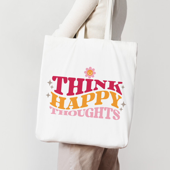 Think Happy Thoughts