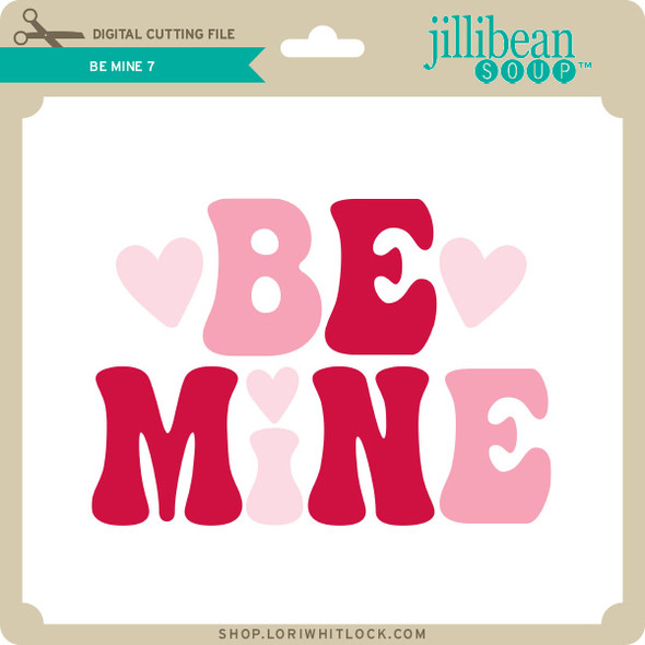 Be Mine 7