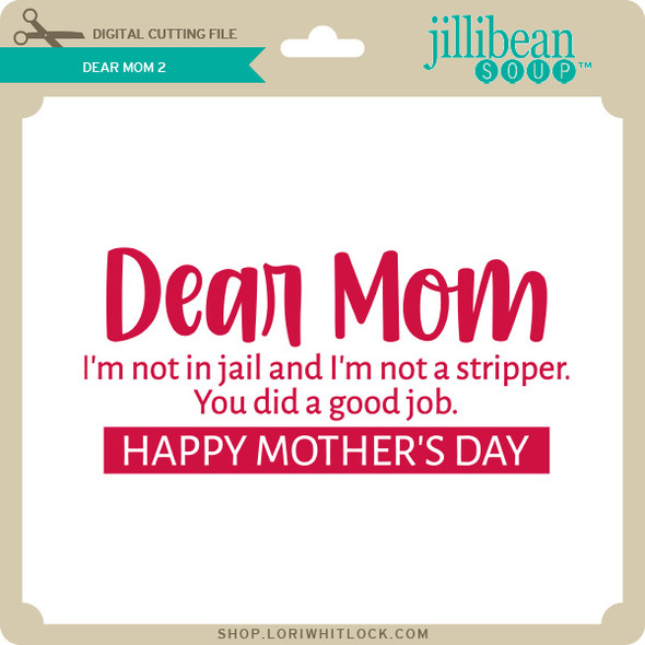 Dear Mom 2