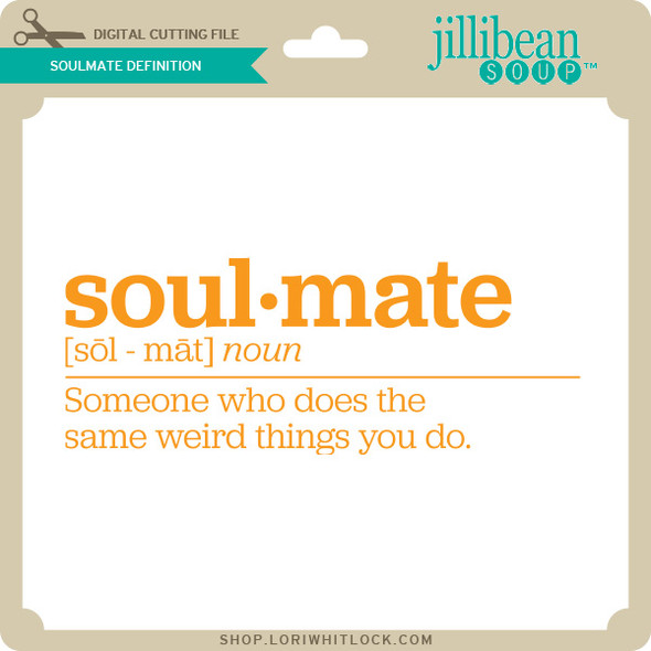 Soulmate Definition Soulmate Definition