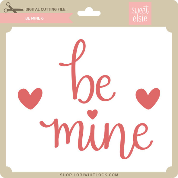 Be Mine 6