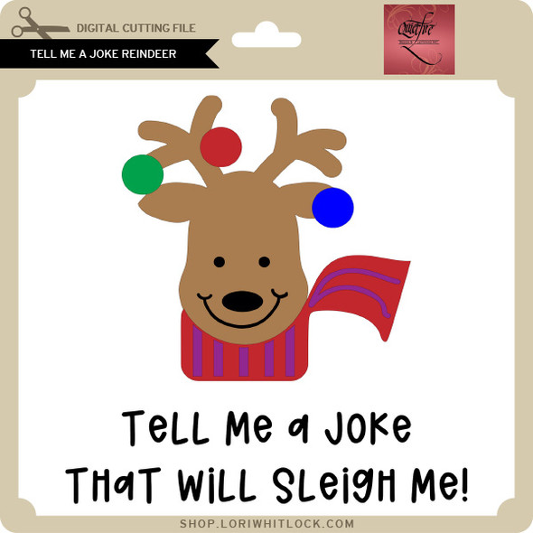 Tell Me A Joke Reindeer