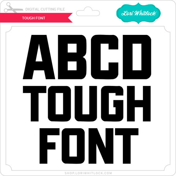 Tough Font