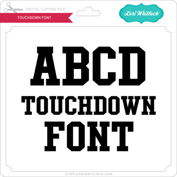 Touchdown Font Touchdown Font