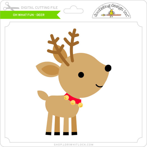 Oh What Fun - Deer