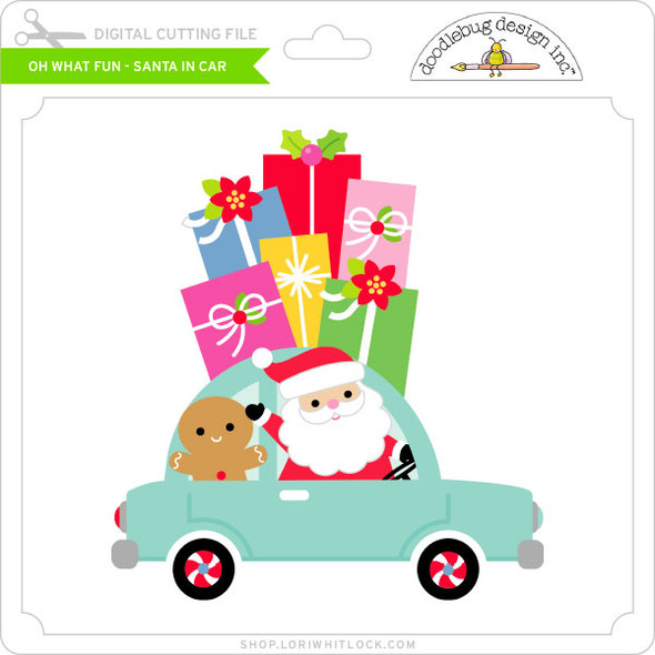 Oh What Fun - Santa In Car