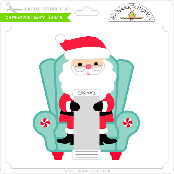 Oh What Fun - Santa In Chair